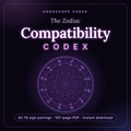 The Zodiac Compatibility Codex: All 78 Sun-Sign Pairings (107-Page PDF)